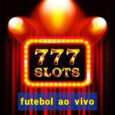 futebol ao vivo futebol muleke